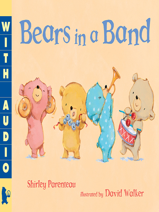 Title details for Bears in a Band by Shirley Parenteau - Available